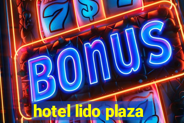 hotel lido plaza